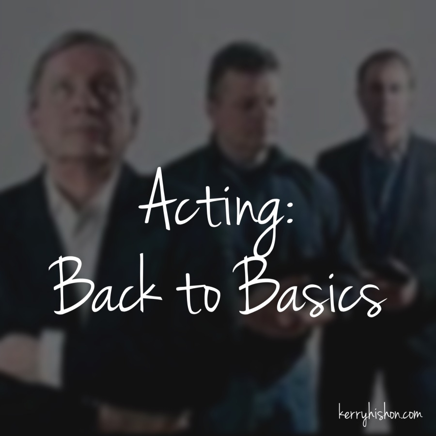 Acting: Back to Basics