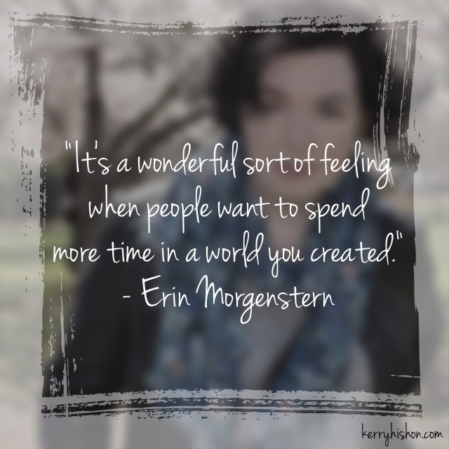 Wednesday Words of Wisdom - Erin Morgenstern